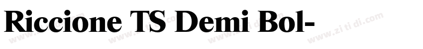 Riccione TS Demi Bol字体转换